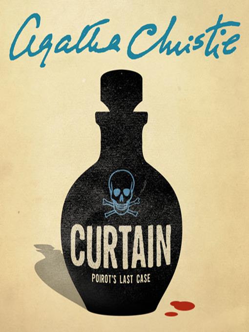 Title details for Curtain: Poirot's Last Case by Agatha Christie - Available